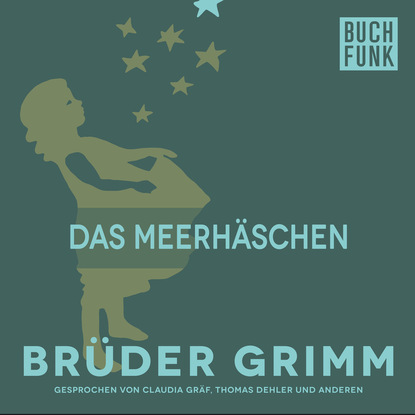 Brüder Grimm - Das Meerhäschen