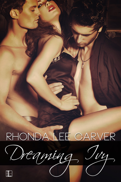 Rhonda Lee Carver - Dreaming Ivy