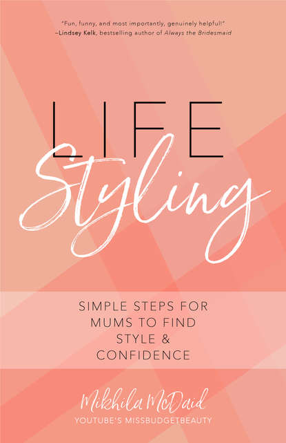 Mikhila Mcdaid — Life Styling