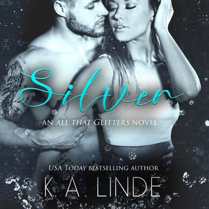 

Silver - All That Glitters, Book 5 (Unabridged)