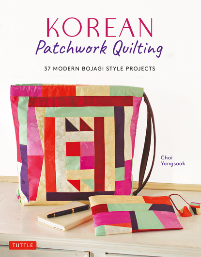 Choi Yangsook — Korean Patchwork Quilting