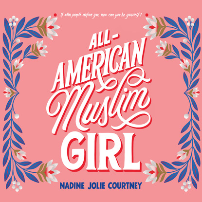 

All-American Muslim Girl (Unabridged)