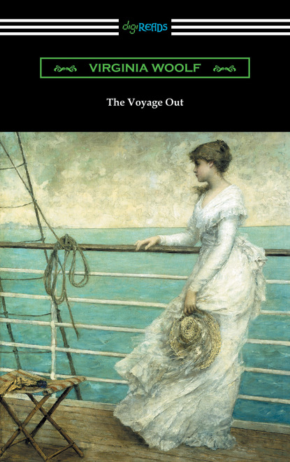 Virginia Woolf - The Voyage Out