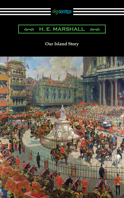 H. E. Marshall - Our Island Story