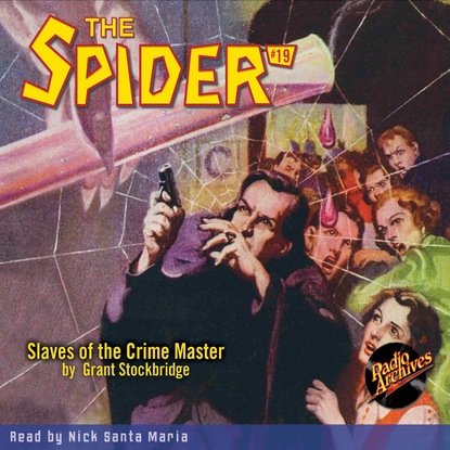 Ксюша Ангел - Slaves of the Crime Master - The Spider 19 (Unabridged)