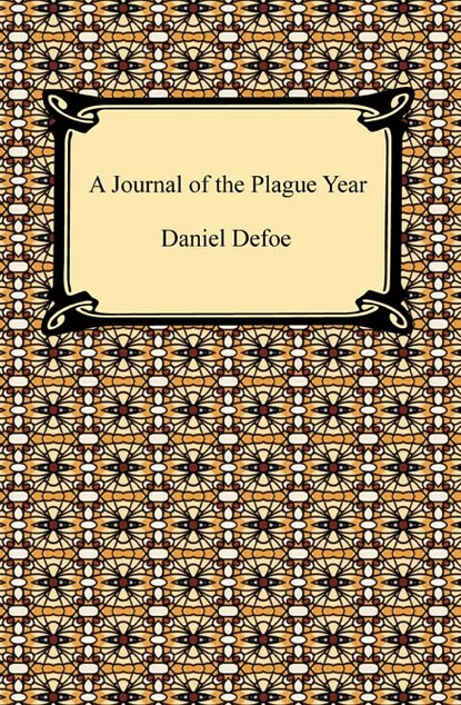 

A Journal of the Plague Year