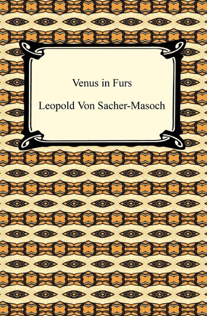 Von Sacher-Masoch Leopold - Venus in Furs