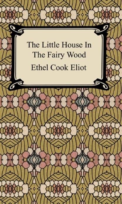 

The Little House In The Fairy Wood