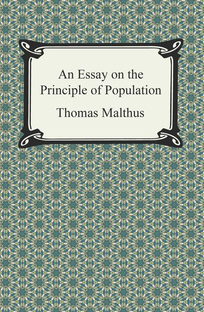 Thomas Malthus - An Essay on the Principle of Population