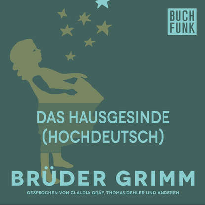 

Das Hausgesinde (Hochdeutsch)