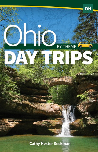 Cathy Hester Seckman - Ohio Day Trips by Theme