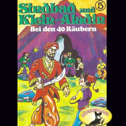 

Sindbad und Klein-Aladin, Folge 5: Bei den 40 Räubern