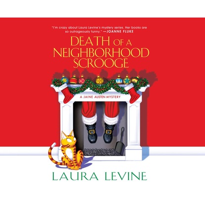 Laura Levine — Death of a Neighborhood Scrooge - A Jaine Austen Mystery 16 (Unabridged)