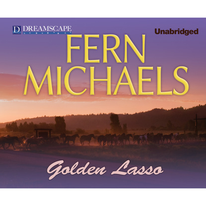 Fern Michaels - Golden Lasso (Unabridged)