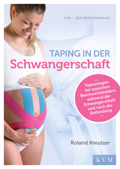 Taping in der Schwangerschaft (Roland Kreutzer). 