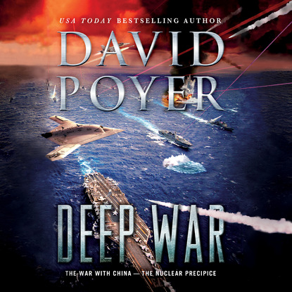 David Poyer - Deep War - Dan Lenson, Book 18 (Unabridged)