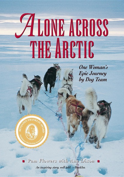 Pam Flowers - Alone Across the Arctic