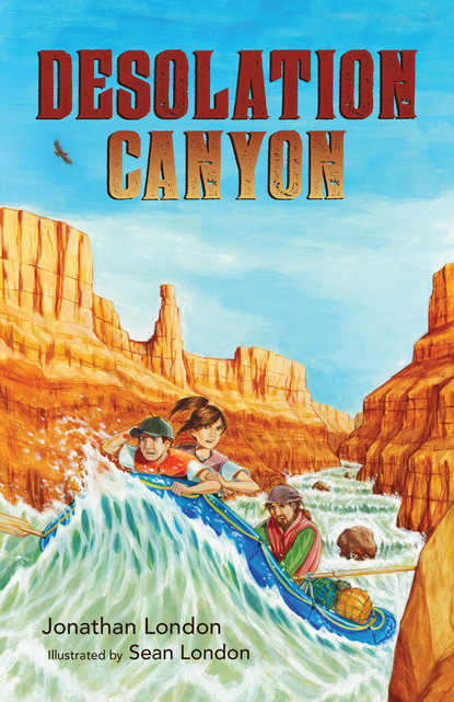 

Desolation Canyon