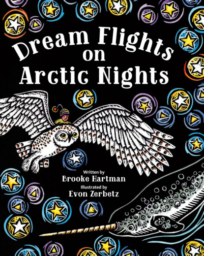 Brooke Hartman — Dream Flights on Arctic Nights