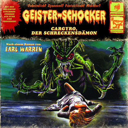 Earl Warren — Geister-Schocker, Folge 57: Cargyro, der Schreckensd?mon