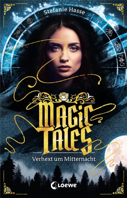 Stefanie Hasse - Magic Tales - Verhext um Mitternacht