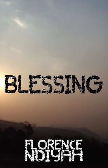 Florence Ndiyah - Blessing