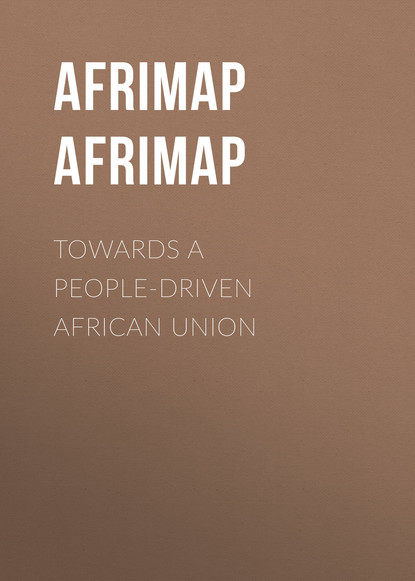 AfriMAP AfriMAP - Towards a People-Driven African Union