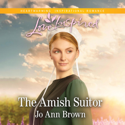 

The Amish Suitor - Amish Spinster Club 1 (Unabridged)