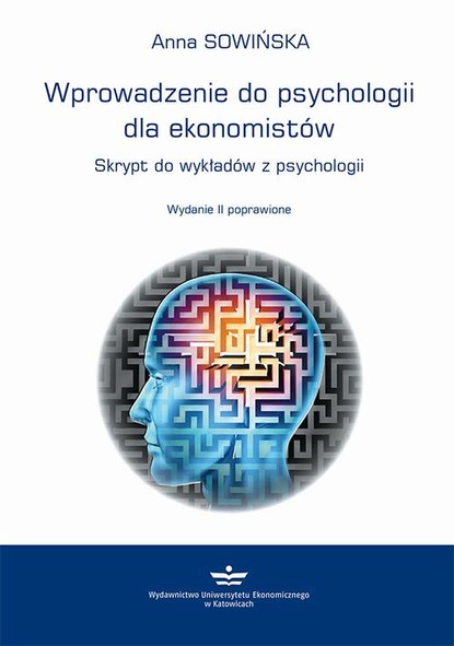 Anna Sowińska - Wprowadzenie do psychologii dla ekonomistów