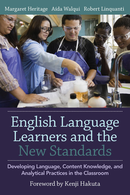 Margaret Heritage - English Language Learners and the New Standards