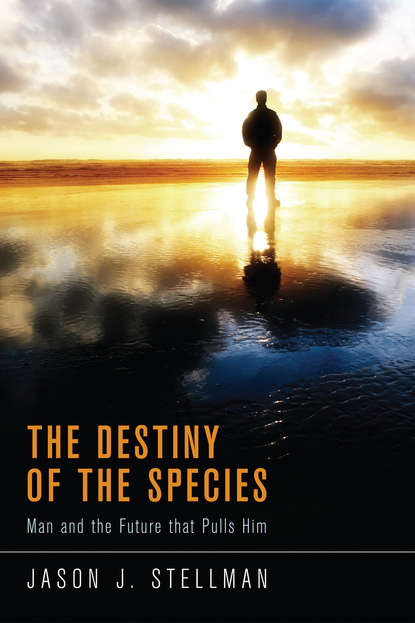 Jason J. Stellman - The Destiny of the Species