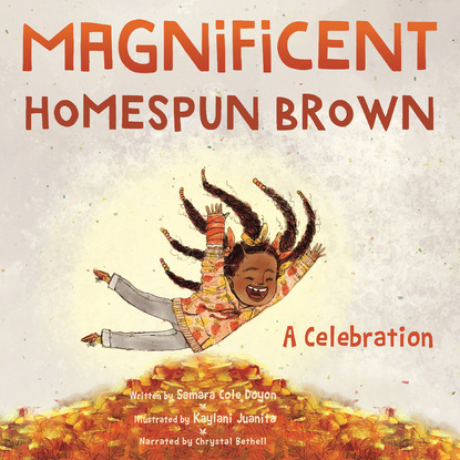 Ксюша Ангел - Magnificent Homespun Brown - A Celebration (Unabridged)