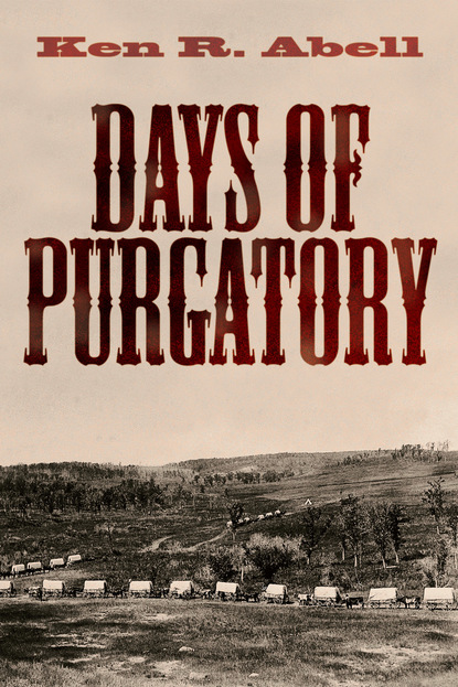 Ken R. Abell - Days of Purgatory