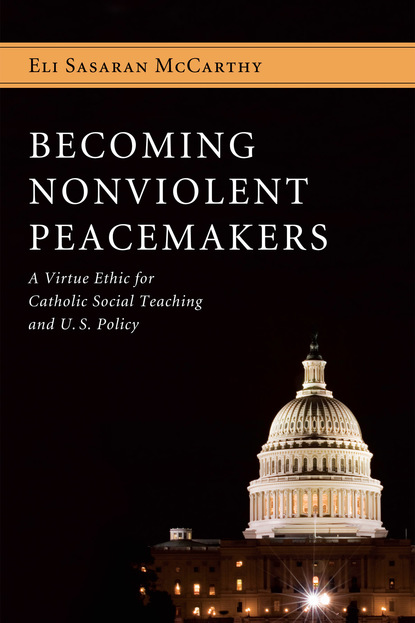 Eli Sasaran McCarthy - Becoming Nonviolent Peacemakers