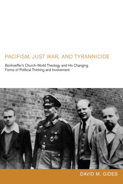 David M. Gides - Pacifism, Just War, and Tyrannicide