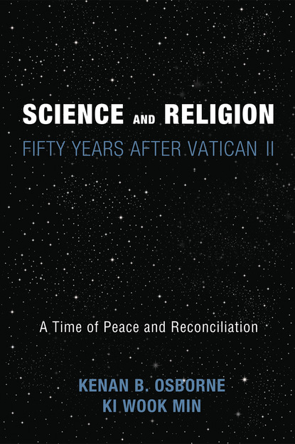 Ki Wook Min - Science and Religion: Fifty Years After Vatican II