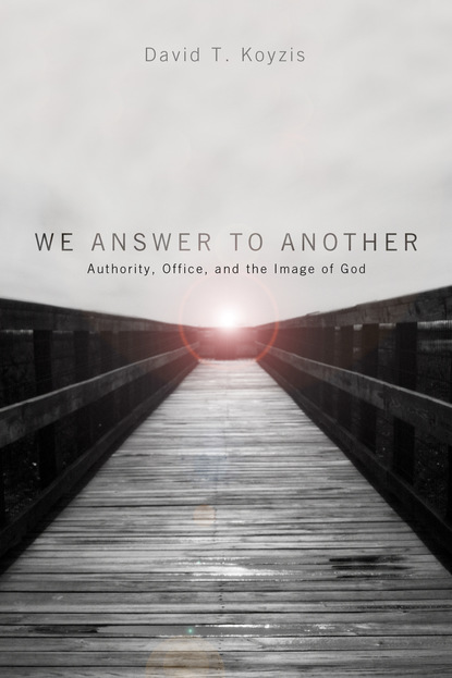 David T. Koyzis - We Answer to Another