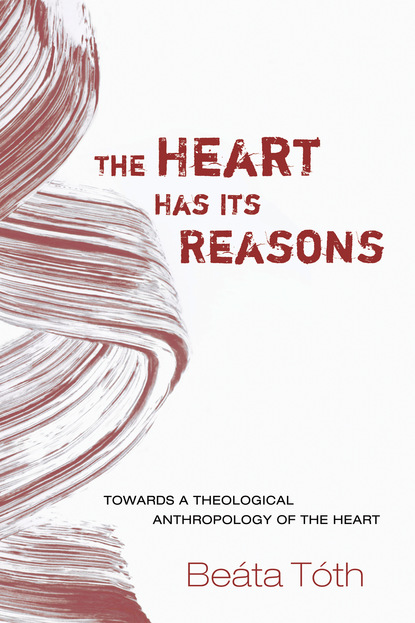 

The Heart Has Its Reasons