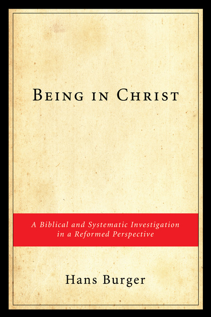 Hans Bürger - Being in Christ