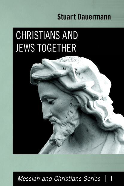 Stuart Dauermann - Christians and Jews Together