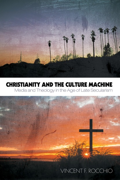 

Christianity and the Culture Machine