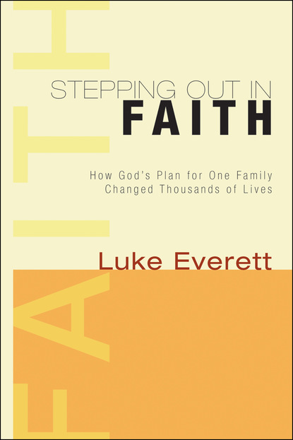 Luke Everett - Stepping Out in Faith