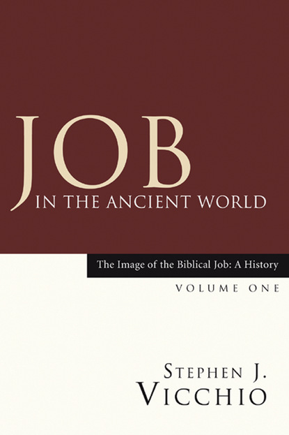 Stephen J. Vicchio - Job in the Ancient World