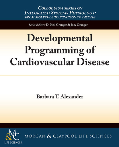 

Developmental Programming of Cardiovascular Disease