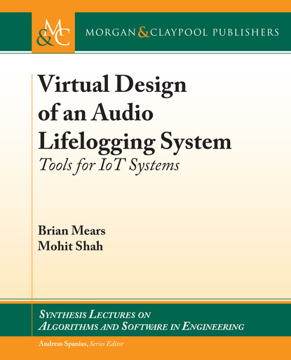 Brian Mears - Virtual Design of an Audio Lifelogging System