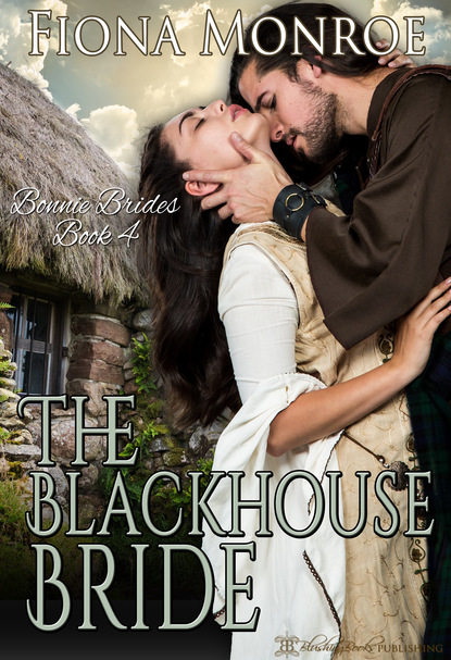 Fiona Monroe - The Blackhouse Bride