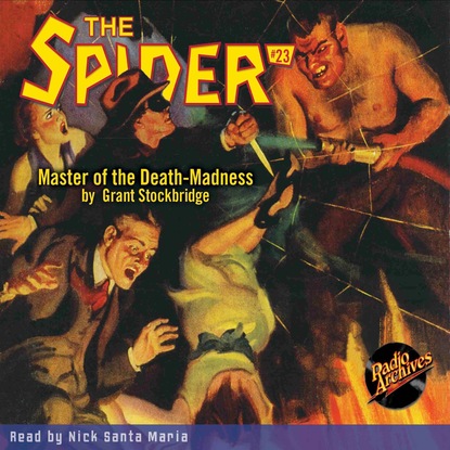 Ксюша Ангел - Master of the Death-Madness - The Spider 23 (Unabridged)