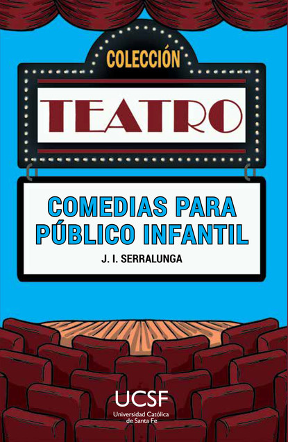 José Ignacio Serralunga - Comedias para público infantil