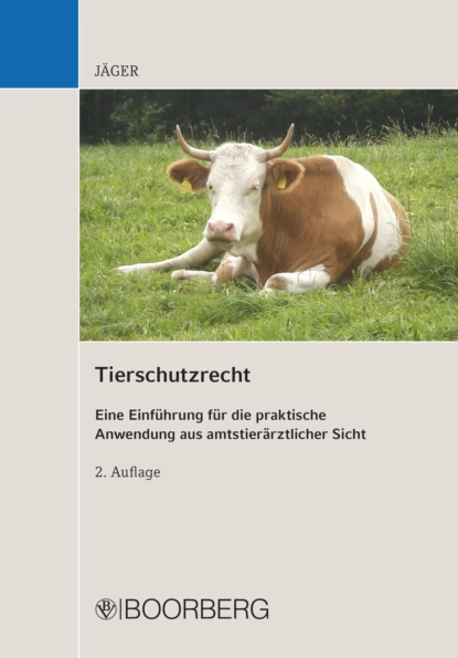 Обложка книги Tierschutzrecht, Cornelie Jäger