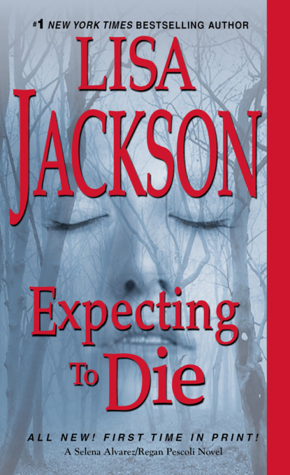 Lisa Jackson — Expecting to Die